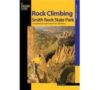 Rock Climbing Smith Rock State Park by Alan Watts Alan Watts (Auteur)