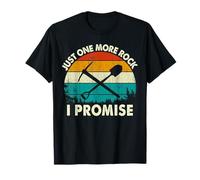 Rock Collector Geologist, Just One More Rock I Promise T-Shirt
