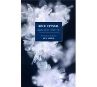 Rock Crystal by Adalbert Stifter Adalbert Stifter (Auteur)
