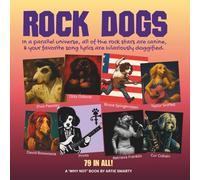 Rock Dogs: Where All Your Favorite Rock Stars Are Canine | Funny Song Parodies for Dog Lovers and Music Lovers | Humor | Parody | Pop Music