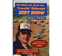 Rock-Em, Sock-Em, Travelin' Sideways Dirt Show