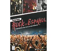 Rock en Español: La Guía Definitiva: Un Mapa Frenético Y Las Bandas Fundamentales