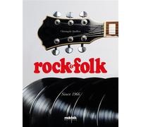 Rock&Folk - Since 1966 - Christophe Quillien - Rock & Folk - broché - Essai