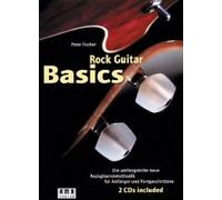 Rock Guitar Basics. Inkl. 2 Cds Und 60-Wochen-Programm-Heft