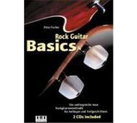 Rock Guitar Basics. Inkl. 2 CDs und 60-Wochen-Programm-Heft Fischer, Peter (Auteur)