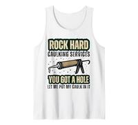 Rock Hard Caulking Services Funny Handyman Humour Adulte Homme Débardeur