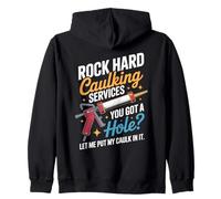 Rock Hard Caulking Services Tu As Un Trou Humour Bricoleur Sweat à Capuche