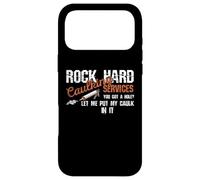 Rock Hard Caulking Services You Got A Hole Let Me Put Calfeutrage Coque pour iPhone 17 Pro Max