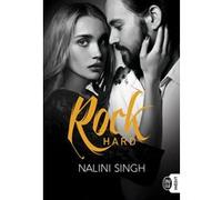 Rock Hard Nalini Singh (Auteur), Mathieu Jacquet (Traduction)