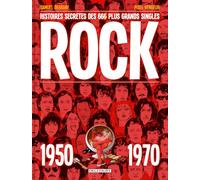 Rock - Histoire secrète des 66 plus grands singles (1950-1970) - Samuel Desgane - Delcourt - relié - Bande dessinée
