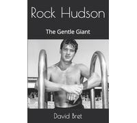Rock Hudson: The Gentle Giant