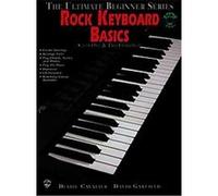 Rock Keyboard Basics, The Ultimate Beginner Series Debbie Cavalier (Auteur)