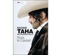 Rachid Taha – Rock la casbah – Biographie – Broché