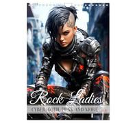 ROCK LADIES Cyber, goth, punk and more (Wall Calendar 2026 DIN A4 portrait), CALVENDO 12 Month Wall Calendar: Not just music, but a lifestyle