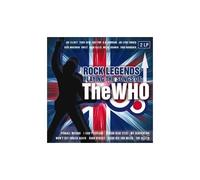 Rock Legends Playing The Songs Of The Who