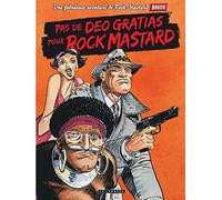 Rock Mastard - Tome 2 - Pas de deo gratias pour Rock Mastard (Réédition)