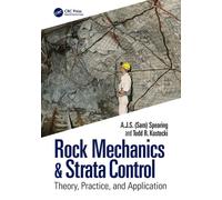 Rock Mechanics & Strata Control Theory, Practice, and Application - A.J.S. Sam Spearing - CRC Press - ebook (ePub) - Livre