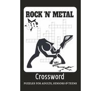 rock & metal crossword puzzles: music quiz for head bangers - over 120pages, 50+ puzzles, 6X9 inches long, including Heavy Metal, Thrash Metal, Death ... t in the 80s & .. best for free time