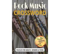 Rock Music Crossword: Crossword Puzzles with Easy to Read Print about Rock Legends, Classic Songs, Famous Bands, and More | 6x9 inches, 122 Pages | ... Gift for Vacations, Holidays and Relaxation