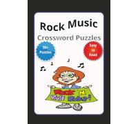 Rock Music Crossword Puzzles: Hard-Hitting Word Games Inspired by Rock's Greatest Hits