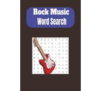 Rock Music Word Search Puzzle Book: Word searches with easy to read print about rock music, festivals and more| 6x9 inches, 110 pages| 50+ puzzles