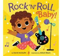 Rock 'n' Roll, Baby! - David McMullin - Random House Books for Young Readers - ebook (ePub) - Livre