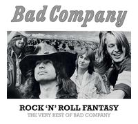 Rock 'n' roll Fantasy : The very best of Bad Company