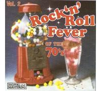 Rock 'N' Roll Fever of The Seventies, Vol. 2 [Import]