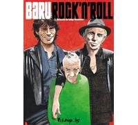 Baru – Rock n roll: Salauds de baby-boomers – Tome 1 – Cartonné – Futuropolis