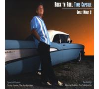 Rock N Roll Time Capsule by Sweet Mikey C (2013-05-04)