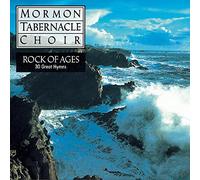 Rock of Ages: 30 Great Hymns by The Mormon Tabernacle Choir with The Philadelphia Brass Ensemble & Percussion & Alexander Schreiner