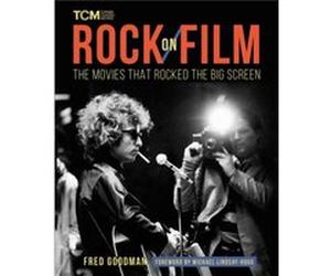 Rock on Film by Fred Goodman Fred Goodman (Auteur)