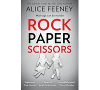 Alice Feeney – Rock Paper Scissors – Poche