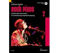 Rock Piano Volume 2: Professional Know-how of Contemporary Keyboard-playing Basic Rock Styles/Solo Lines/Creative Playing German