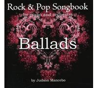 Rock & Pop Songbook for Piano & Orchestra: Ballads - Rock & Pop Songbook for Piano & Orchestra: Ballads [Import]