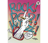 Rock ! Pop ! Wizz ! Quand la BD monte le son - Vincent Brunner - Requins Marteaux - broché - Catalogue d'exposition