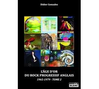 Rock progressif anglais: Tome 2