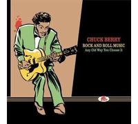 Rock and roll music any old way you choose it Chuck Berry (Interprète) https://www.fnac.com/a7727440/Chuck-Berry-Rock-and-roll-music-any-old-way-you-choose-it-CD-album?oref=3bf39e1a-24a3-c9a9-0ffa-bb99f66aabaa