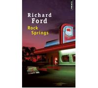 Rock Springs - Richard Ford - Points - Poche - Roman