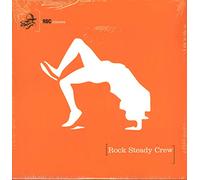 Rock Steady Crew - Used To Wish I Could Break With Rock Steady