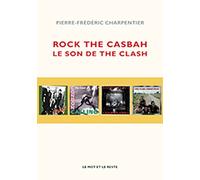 Rock The Casbah - Le Son De The Clash