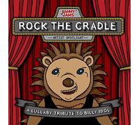 Rock The Cradle: A Lullaby Tribute To Billy Idol