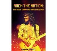 Rock The Nation by Martin Popoff