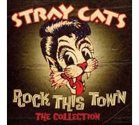 Rock This Town: The Collection by Stray Cats [CD] NEUF