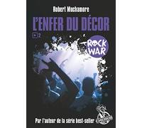 Rock war: L'enfer du décor (2)
