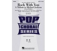 Rock with You - A Tribute to Michael Jackson (Medley)
