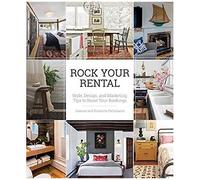 Rock Your Rental: Style, Design, And Marketing Tips To Boost Your Bookings