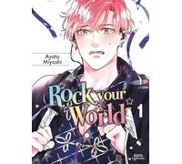 Rock your World - Tome 01
