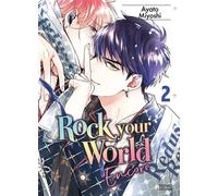 Rock your World - Tome 02 - Ayato Miyoshi - Boy's Love - broché - Manga