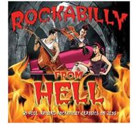 Rockabilly From Hell - 50 Hell-Raising Rockabilly Classics On 2 Cds
